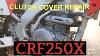 Cheap Dirtbike Clutch Cover Repair Crf250x