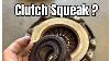 Clutch Noise How To Fix This Common Problem